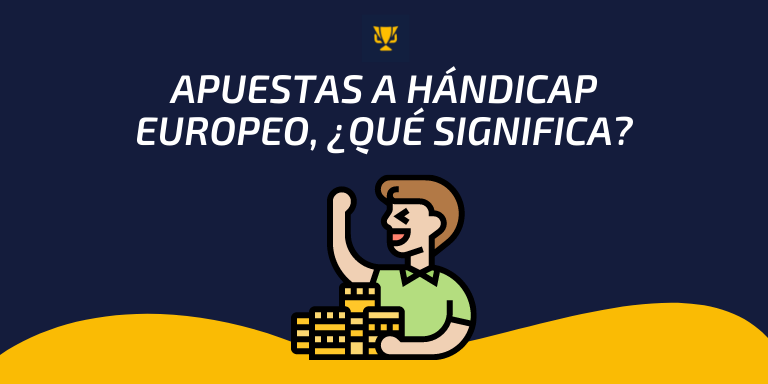Apuestas a hándicap europeo: ¿qué significa?
