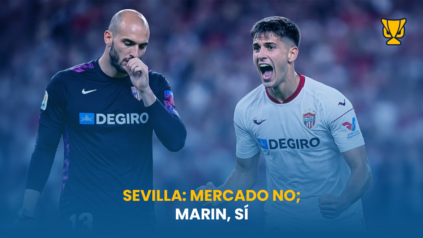 El Sevilla reordena su plan para el centro del campo: Mercado se enfría y Marin gana peso