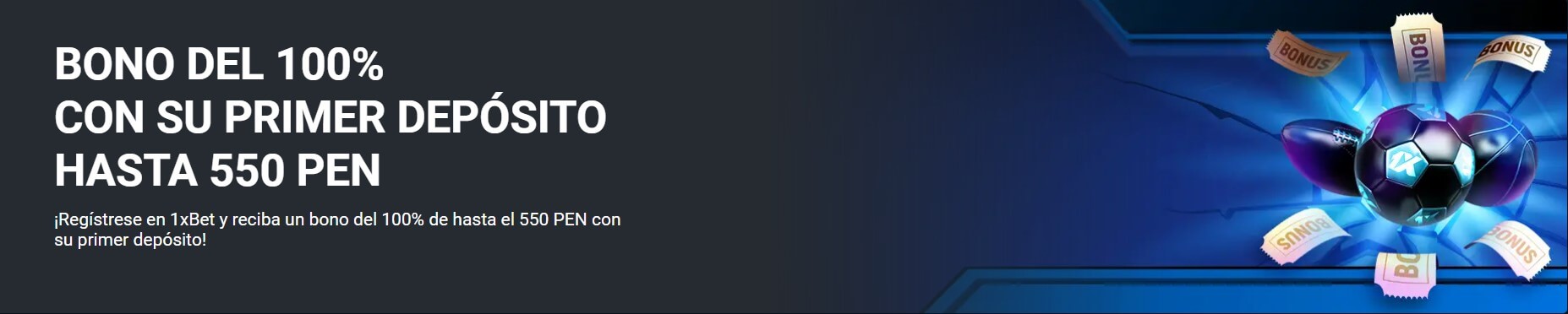 1xbet bono de bienvenida peru