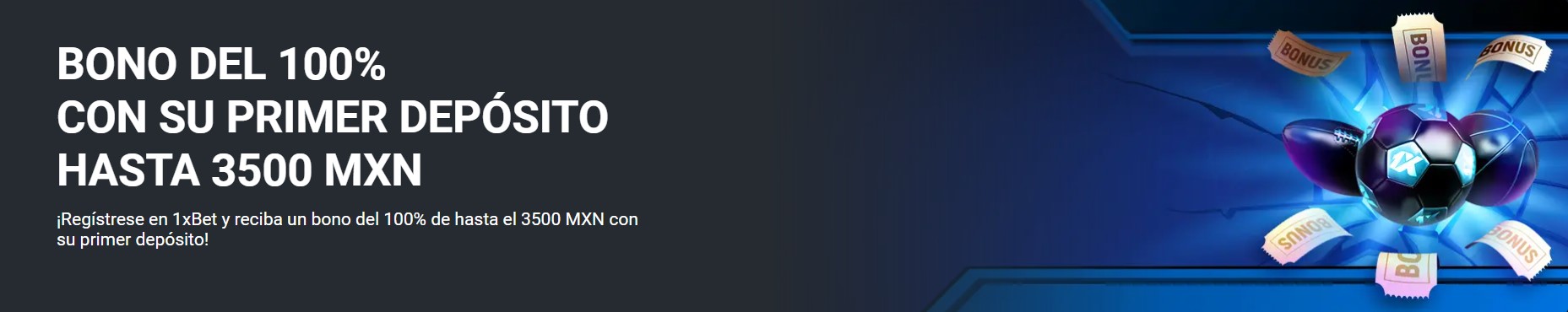 1xbet bono mexico