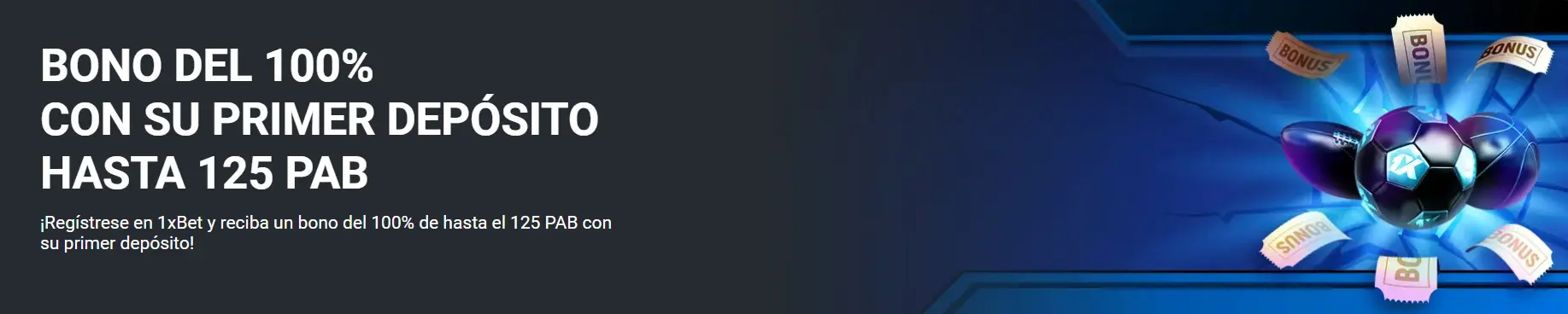 Bono de 1xbet Panamá