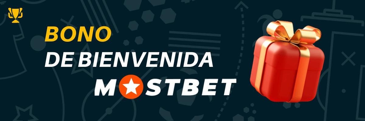 Bono de bienvenida Mostbet