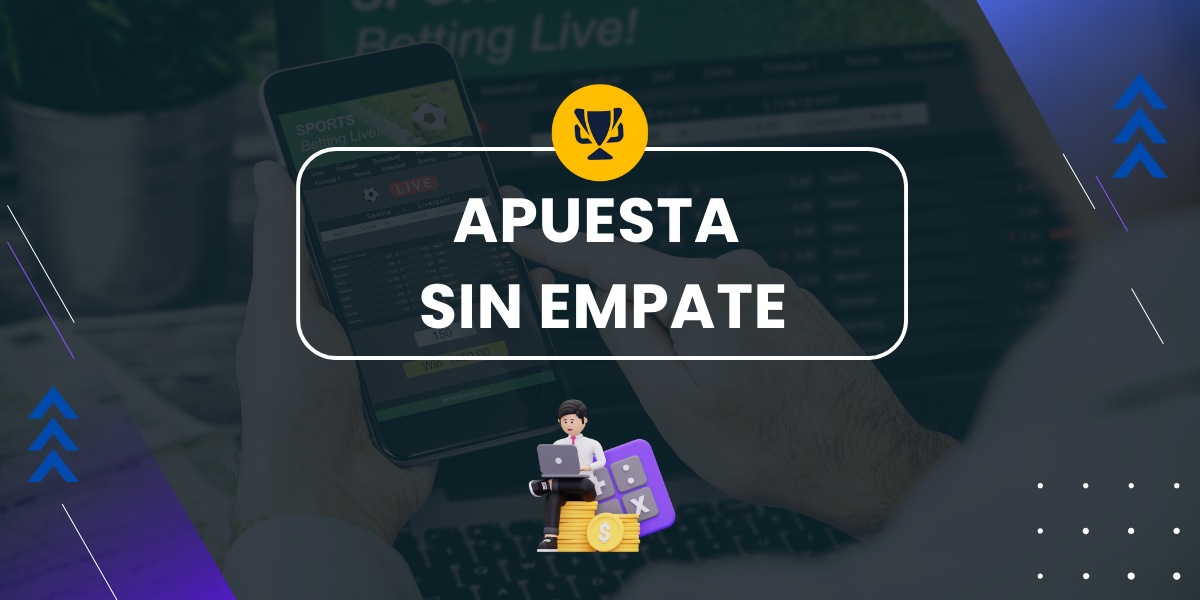 Apuestas sin empate