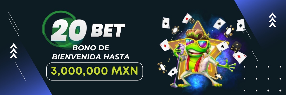 20bet Casino Mxn Bono de bienvenida 