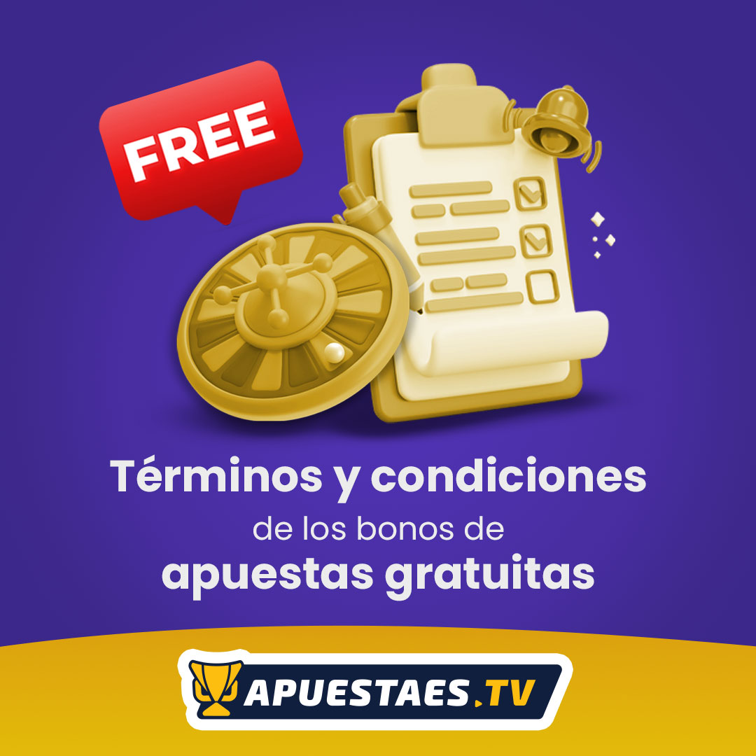 Сondiciones de los bonos de apuestas gratuitas