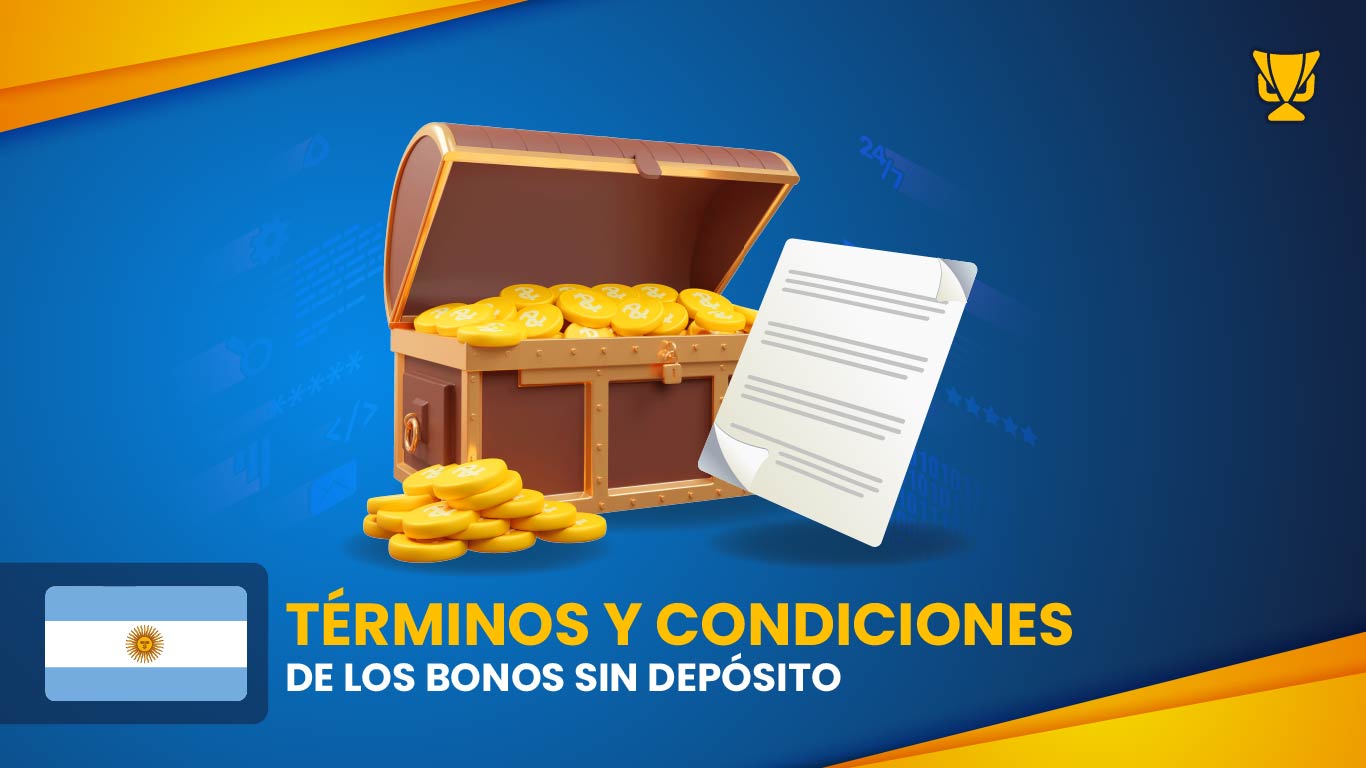 Bonos sin depósito términos y condiciones en Argentina