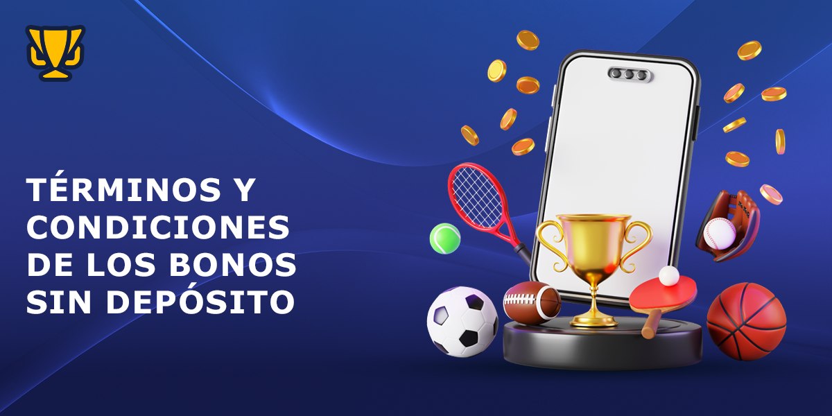 terms of conditions sin deposito