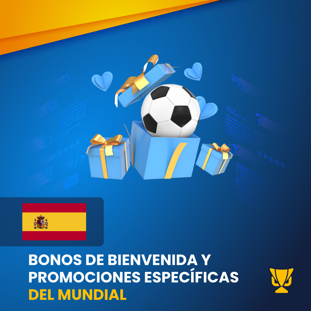 Bonos de bienvenida y promociones específicas del Mundial