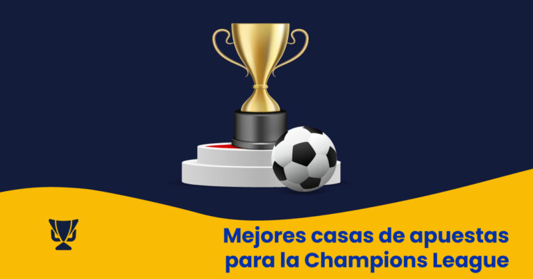 casas de apuestas para Champions League