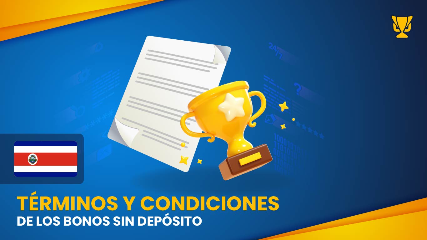 Términos y condiciones de los bonos sin depósito