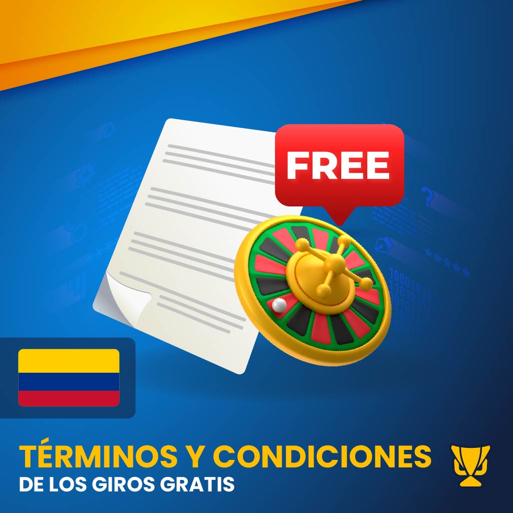 Términos y condiciones de los giros gratis