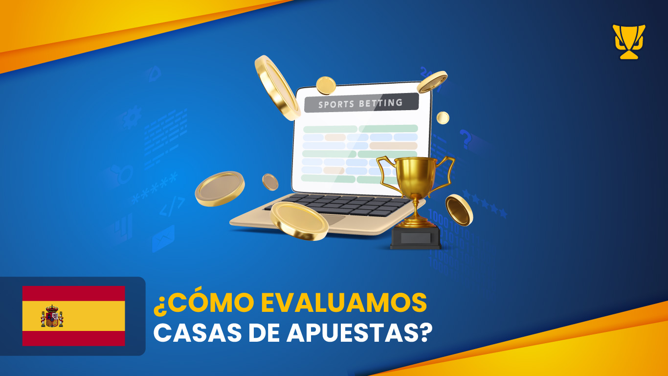 Criterios para evaluar casas de apuestas online