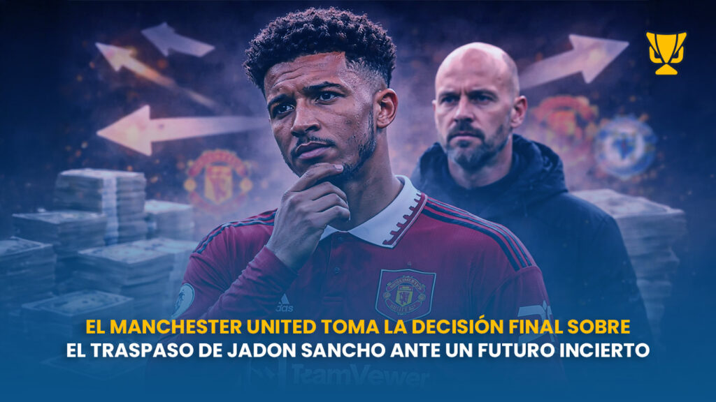 Jadon Sancho y Manchester United, verano movido: el futuro del inglés sigue en el aire