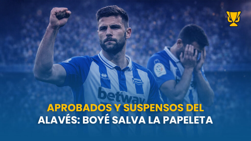 Boyé rescata al Alavés en Mendizorroza: Los que empujaron el 2-2 y los que se quedaron a medias