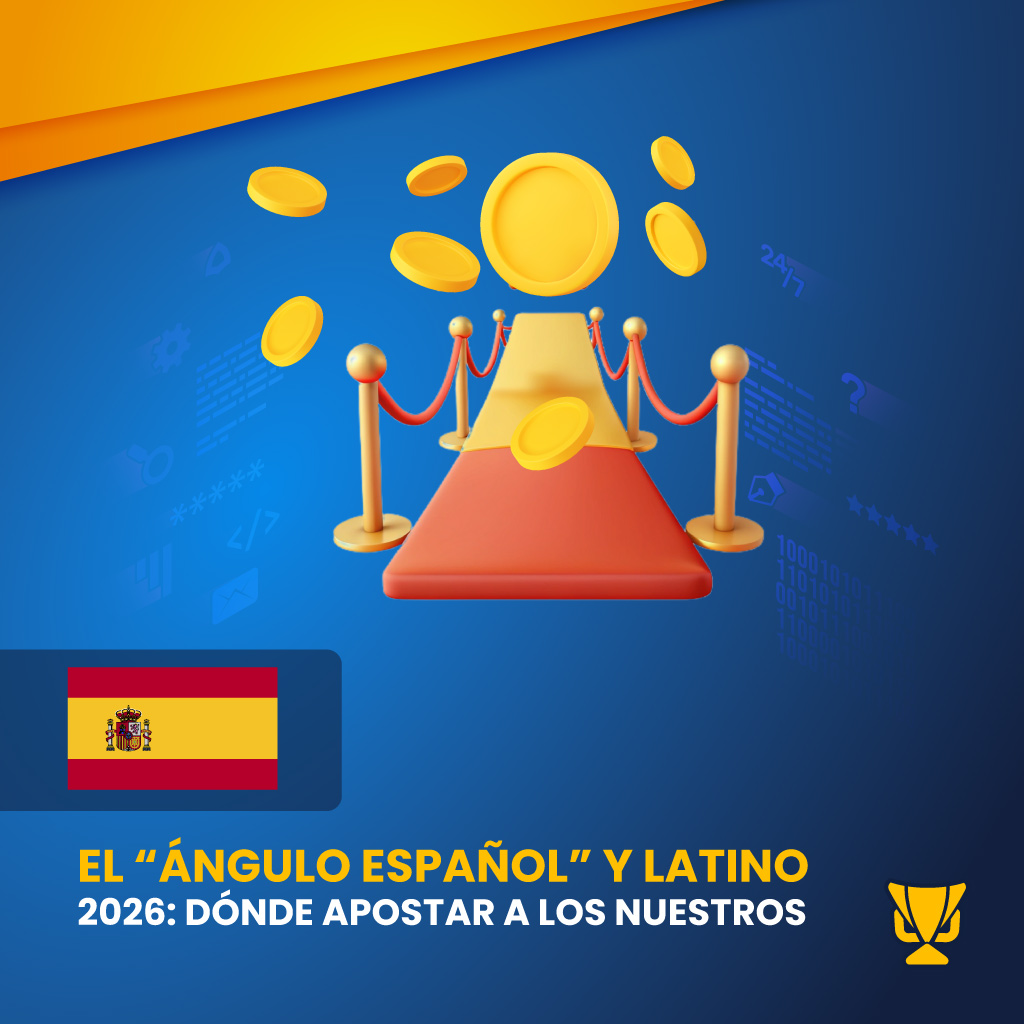 El ángulo español y latino: apuestas a los nuestros en 2026