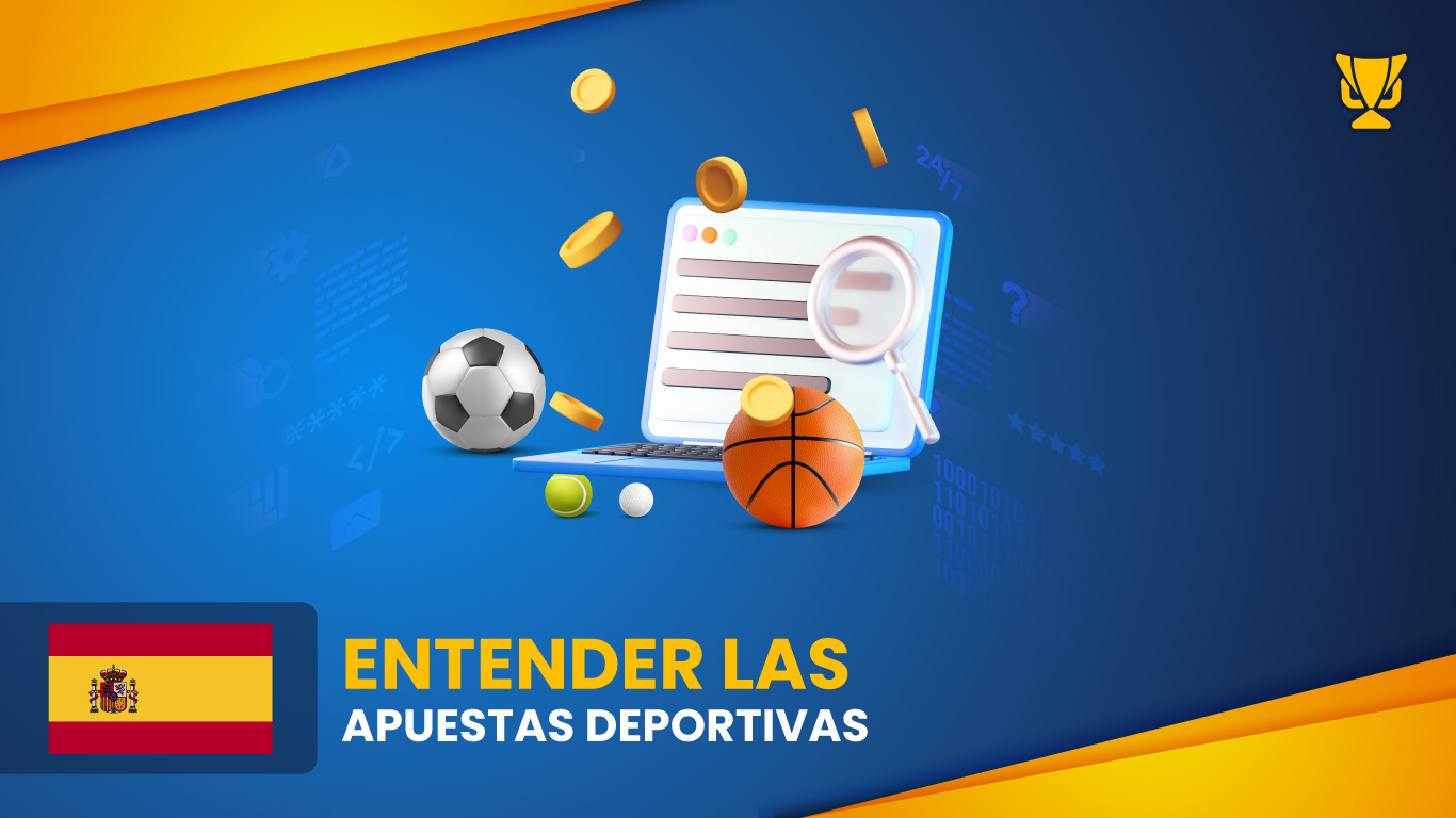 Entender las apuestas deportivas: conceptos básicos